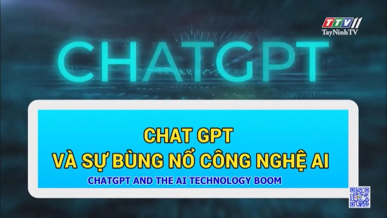 Ứng dụng ChatGPT, AI trong cuộc sống và những điều cần lưu ý | AN TOÀN THÔNG TIN | TayNinhTVDVC